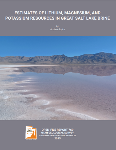 Estimates of Lithium, Magnesium, and Potassium Resources in Great Salt Lake Brine (OFR-769)