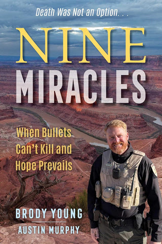 Nine Miracles: When Bullets Can't Kill and Hope Prevails
