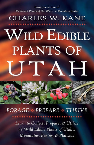 Wild Edible Plants of Utah
