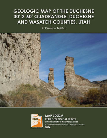 Geologic Map of the Duchesne 30' x 60' Quadrangle, Duchesne and Wasatch Counties, Utah