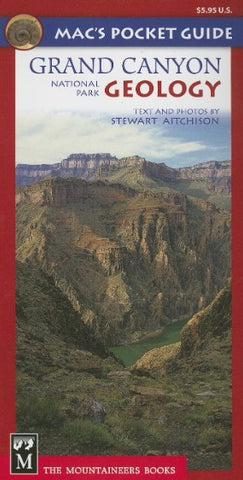 Mac's Pocket Guide: Grand Canyon National Park Geology