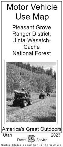 Motor Vehicle Use Map - Pleasant Grove Ranger District, Uinta-Wasatch-Cache National Forest