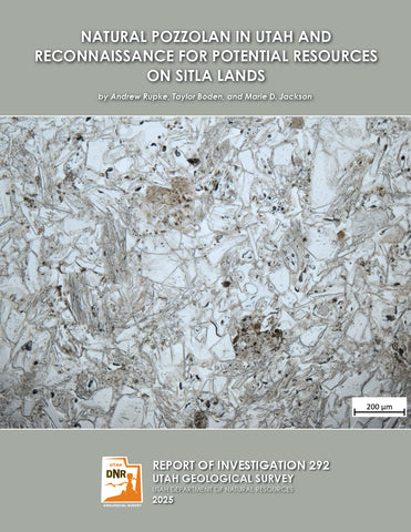 Natural Pozzolan in Utah and Reconnaissance for Potential Resources on SITLA Lands (RI-292)
