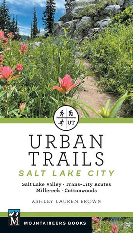 Urban Trails: Salt Lake City