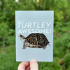You're Turtley Awesome Card