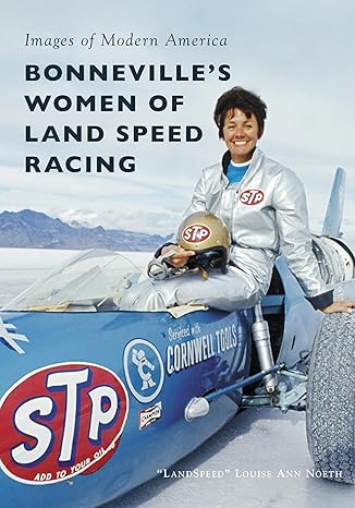 Bonneville's Women of Land Speed Racing (Images of Modern America)