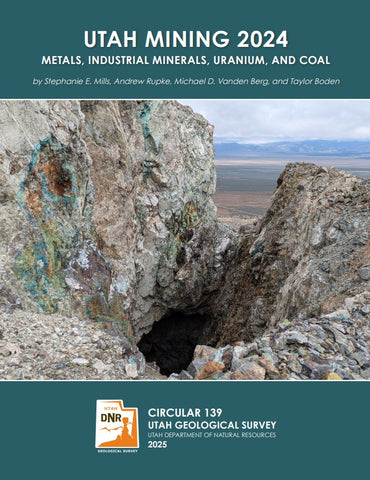 Utah mining 2024—Metals, Industrial Minerals, Uranium, and Coal (C-139)