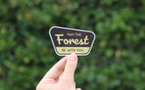 May the forest be with you - Vinyl Sticker