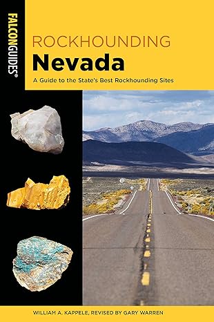 Rockhounding Nevada: A Guide to the State's Best Rockhounding Sites