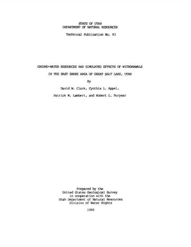 Ground-water resources and simulated effects of withdrawals in the East Shore area of Great Salt Lake, Utah  (TP-93)