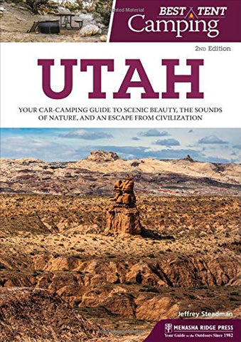 The Best in Tent Camping: Utah