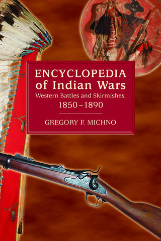 Encyclopedia Of Indian Wars