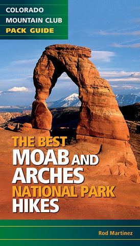 The Best Moab And Arches National Park Hikes