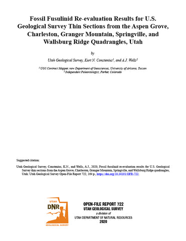 Fossil Fusulinid Re-Evaluation Results for U.S. Geological Survey Thin Sections from the Aspen Grove, Charleston, Granger Mountain, Springville, and Wallsburg Ridge Quadrangles, Utah (OFR-722)