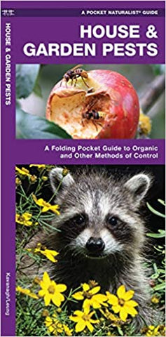 House & Garden Pests: A Folding Pocket Guide to Organic and Other Methods of Control