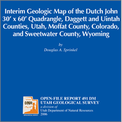 Interim geologic map of the Dutch John 30' x 60' quadrangle, Daggett a ...